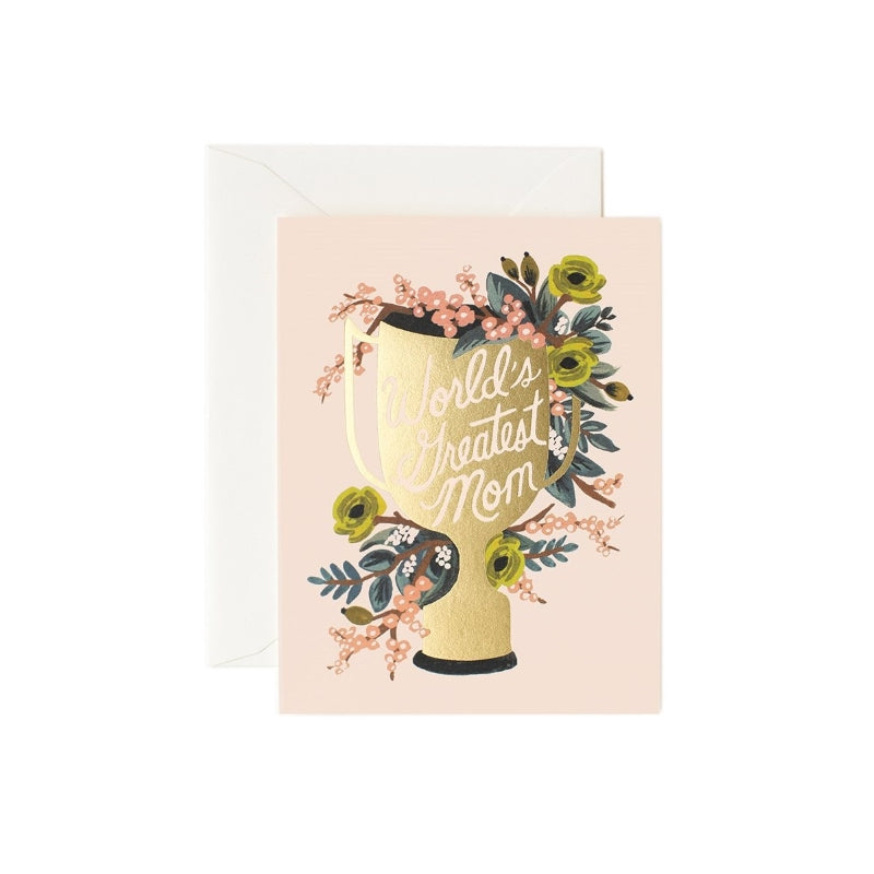 The World's Most Excellent Mom Greeting Card